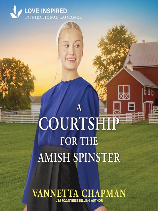 Title details for A Courtship for the Amish Spinster by Vannetta Chapman - Wait list